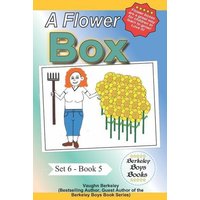 A Flower Box (Berkeley Boys Books) von Suzi K Edwards