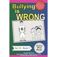 Bullying Is Wrong (Berkeley Boys Books) von Suzi K Edwards