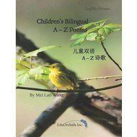 Children's Bilingual A-Z Poems: 儿童双语 A-Z 诗歌 von It Mearke Publishing