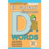 El Caldani Discovers D Words (Berkeley Boys Books - El Caldani Missions) von Suzi K Edwards