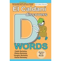 El Caldani Discovers D Words (Berkeley Boys Books - El Caldani Missions) von Suzi K Edwards