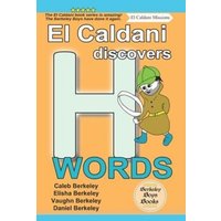 El Caldani Discovers H Words (Berkeley Boys Books - El Caldani Missions) von Suzi K Edwards