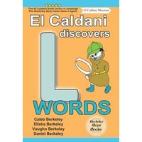 El Caldani Discovers L Words (Berkeley Boys Books - El Caldani Missions) von Suzi K Edwards