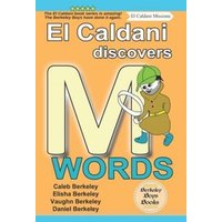 El Caldani Discovers M Words (Berkeley Boys Books - El Caldani Missions) von Suzi K Edwards