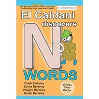 El Caldani Discovers N Words (Berkeley Boys Books - El Caldani Missions) von Suzi K Edwards