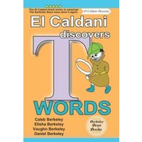 El Caldani Discovers T Words (Berkeley Boys Books - El Caldani Missions) von Suzi K Edwards