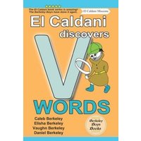 El Caldani Discovers V Words (Berkeley Boys Books - El Caldani Missions) von Suzi K Edwards