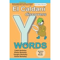 El Caldani Discovers Y Words (Berkeley Boys Books - El Caldani Missions) von Suzi K Edwards