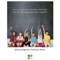 Los anuncios publicitarios en la enseñanza del inglés von Suzi K Edwards