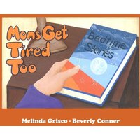 Moms Get Tired Too von Suzi K Edwards