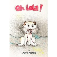 Oh, Lola! von Suzi K Edwards