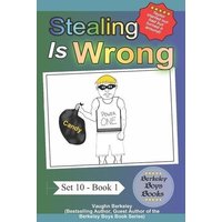 Stealing Is Wrong (Berkeley Boys Books) von Suzi K Edwards