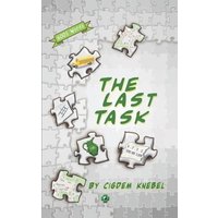 The Last Task: Decodable Chapter Books for Kids with Dyslexia von Suzi K Edwards