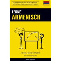 Lerne Armenisch - Schnell / Einfach / Effizient von Sweek