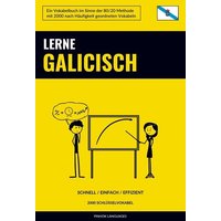 Lerne Galicisch - Schnell / Einfach / Effizient von Sweek