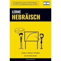 Lerne Hebräisch - Schnell / Einfach / Effizient von Sweek