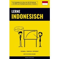 Lerne Indonesisch - Schnell / Einfach / Effizient von Sweek