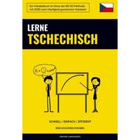 Lerne Tschechisch - Schnell / Einfach / Effizient von Sweek