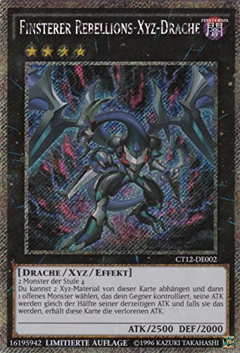 CT12-DE002 - Finsterer Rebellions XYZ Drache - Secret Rare - Deutsch - Limitierte Auflage von TCG