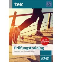 Prüfungstraining. Deutsch-Test für Zuwanderer von TELC