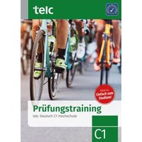 Prüfungstraining. telc Deutsch C1 Hochschule von TELC