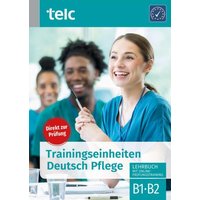 Trainingseinheiten Deutsch Pflege von TELC