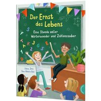 THIENEMANN 46026 Der Ernst des Lebens: Eine Stunde voller Wörterwunder und Zahlenzauber von THIENEMANN