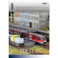 TILLIG 09571 TT Ratgeber „Ins richtige Gleis mit der TT-Bahn“ von TILLIG