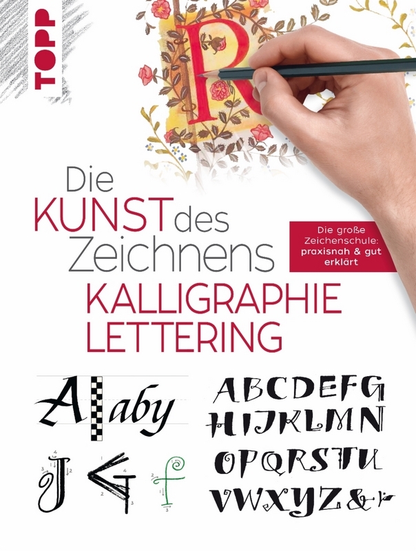 TOPP Kreativbuch: Die Kunst des Zeichnens Kalligraphie & Lettering von TOPP