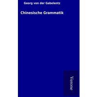 Chinesische Grammatik von TP Verone Publishing