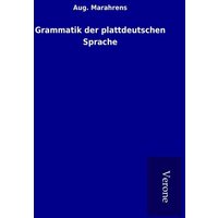 Grammatik der plattdeutschen Sprache von TP Verone Publishing