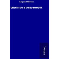 Griechische Schulgrammatik von TP Verone Publishing