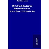 Mittelhochdeutsches Handwörterbuch von TP Verone Publishing