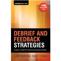 Debrief and Feedback Strategies von TPC - The Performance Company