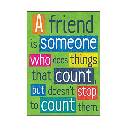 A Friend Is Someone Who Poster von TREND ENTERPRISES INC.