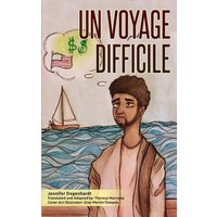 Un Voyage Difficile von Dirty Business Publishing, LLC