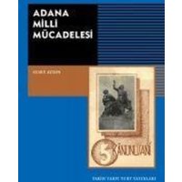 Adana Milli Mücadelesi von Tarih Vakfi Yurt yayinlari