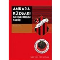 Ankara Rüzgari Genclerbirligi Tarihi von Tarih Vakfi Yurt yayinlari