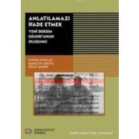 Anlatilmazi Ifade Etmek von Tarih Vakfi Yurt yayinlari