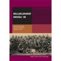 Belleklerdeki Dersim38 von Tarih Vakfi Yurt yayinlari