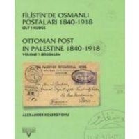 Filistinde Osmanli Postalari 1840-1918 Cilt 1 von Tarih Vakfi Yurt yayinlari