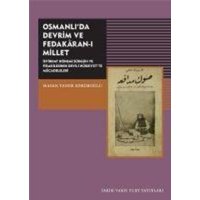 Osmanlida Devrim ve Fedakaran-i Millet von Tarih Vakfi Yurt yayinlari