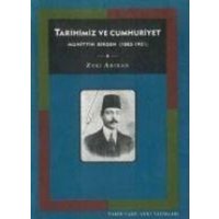 Tarihimiz ve Cumhuriyet Muhittin Birgen 1885-1951 von Tarih Vakfi Yurt yayinlari