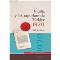 Ingiliz Yillik Raporlarinda Türkiye 1920 von Tarihci Kitabevi