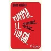 Mamma Li Turchi - Annneee Türkler von Tarihci Kitabevi