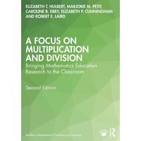 A Focus on Multiplication and Division von Taylor & Francis