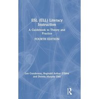 ESL (ELL) Literacy Instruction von Taylor and Francis