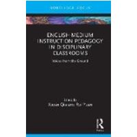 English-Medium Instruction Pedagogy in Disciplinary Classrooms von Taylor & Francis