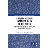 English Medium Instruction in South Korea von Taylor and Francis