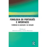 Fonologia do Português e Interfaces von Taylor & Francis